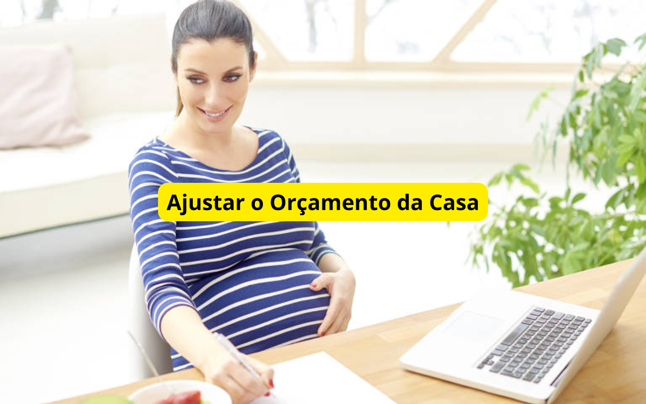 Como Ajustar o Orçamento da Casa com Licença-Maternidade ou Paternidade: Guia para Pais de Primeira Viagem